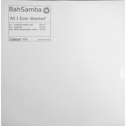 Bah Samba All I Ever Wanted USED VINYL 12INCH WHITE LABEL