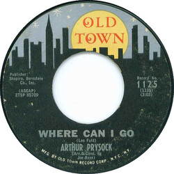 Arthur Prysock Where Can I Go USED VINYL 7INCH 45 RPM SINGLE STYRENE