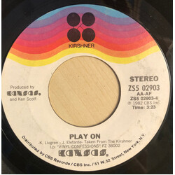 Kansas (2) Play The Game Tonight / Play On USED VINYL 7INCH 45 RPM SINGLE STYRENE STEREO