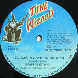 Snaps Montigo I'll Cast My Fate To The Wind USED VINYL 12INCH PROMO