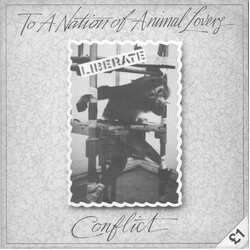 Conflict (2) To A Nation Of Animal Lovers USED VINYL 7INCH 45 RPM