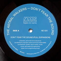 The Astral Walkers Don't Fear The Sound Vinyl 12" USED
