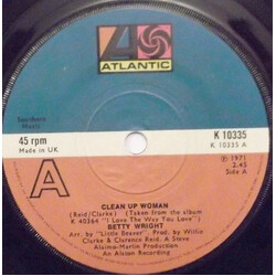 Betty Wright Clean Up Woman USED VINYL 7INCH 45 RPM SINGLE