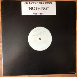 Frazier Chorus Nothing USED VINYL 12INCH 45 RPM WHITE LABEL