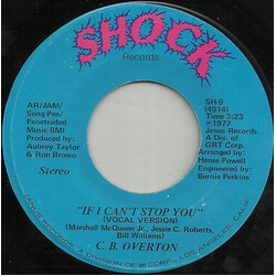 C.B. Overton If I Can't Stop You USED VINYL 7INCH 45 RPM SINGLE