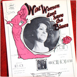 Carol Leigh / The Salty Dogs Wild Women Don't Have The Blues Vinyl LP USED
