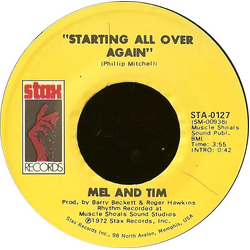 Mel & Tim Starting All Over Again / It Hurts To Want It So Bad Vinyl 7" USED