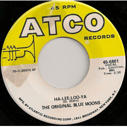 The Blue Moons Ha-Lee-Loo-Ya USED VINYL 7INCH 45 RPM SINGLE