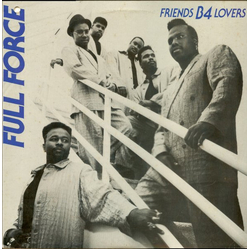 Full Force Friends B-4 Lovers Vinyl 12" USED