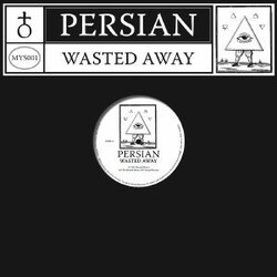 Persian Wasted Away USED VINYL 12INCH