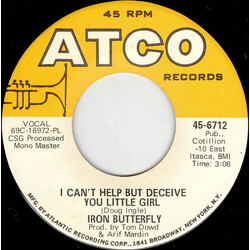 Iron Butterfly I Can't Help But Deceive You Little Girl USED VINYL 7INCH 45 RPM SINGLE