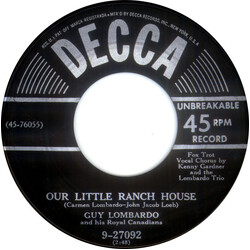 Guy Lombardo And His Royal Canadians Our Little Ranch House / Here, Pretty Kitty USED VINYL 7INCH 45 RPM SINGLE
