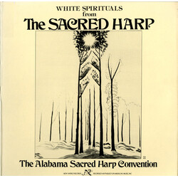 The Alabama Sacred Harp Convention White Spirituals From The Sacred Harp Vinyl LP USED