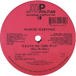 Margie Martinee Leave Me This Way (Why Oh Why?) USED VINYL 12INCH 33 S RPM