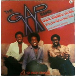 The Gap Band Burn Rubber On Me (Why You Wanna Hurt Me) USED VINYL 12INCH 45 RPM SINGLE STEREO