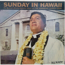 Reverend Abraham Kahikina Akaka Sunday In Hawaii Vinyl LP USED