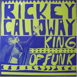 Rickey Calloway King Of Funk Vinyl LP USED