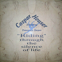 Caspar Houser / Francesca Harper Riding (Through The Silence Of Life) USED VINYL 12INCH 45 RPM