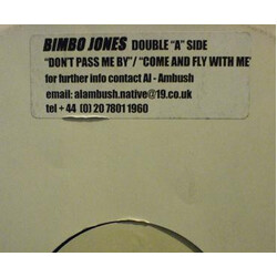 Bimbo Jones Come And Fly With Me / Dont Pass Me By USED VINYL 12INCH 45 RPM WHITE LABEL