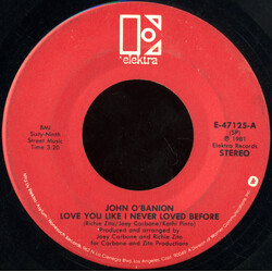 John O'Banion Love You Like I Never Loved Before USED VINYL 7INCH 45 RPM STEREO