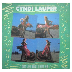 Cyndi Lauper Girls Just Want To Have Fun USED VINYL 12INCH 45 RPM SINGLE STEREO