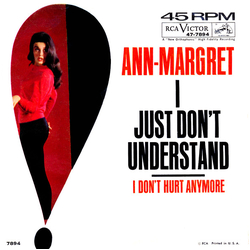 Ann Margret I Just Don't Understand Vinyl 7" USED