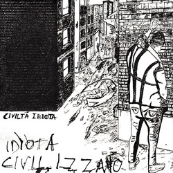 Idiota Civilizzato Civiltà Idiota USED VINYL 7INCH 45 RPM