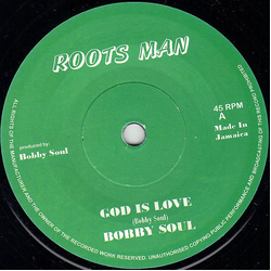 Bobby Soul (2) God Is Love Vinyl 7" USED