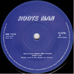 Bobby Soul (2) / The Righteous Flames Message From The Congo Vinyl 7" USED