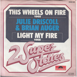 Julie Driscoll, Brian Auger & The Trinity This Wheels On Fire / Light My Fire USED VINYL 7INCH 45 RPM SINGLE