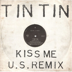 Tin Tin (4) Kiss Me (U.S. Remix) USED VINYL 12INCH 45 RPM
