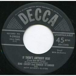 Bing Crosby / Donald O'Connor / Matty Matlock's All Stars If There's Anybody Here (From Out Of Town) / Back In The Old Routine USED VINYL 7INCH 45 RPM