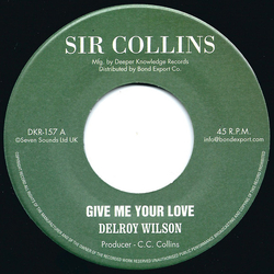 Delroy Wilson Give Me Your Love Vinyl 7" USED