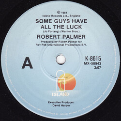 Robert Palmer Some Guys Have All The Luck USED VINYL 7INCH SINGLE 45 RPM