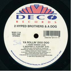 2 Hyped Brothers & A Dog Ya Rollin' Doo Doo / Greeks In The House USED VINYL 12INCH