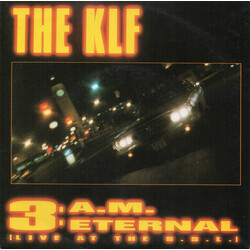 The KLF 3: A.M Eternal (Live At The S.S.L.) USED VINYL 7INCH 45 RPM SINGLE