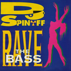 DJ Spinoff Rave The Bass USED VINYL 12INCH