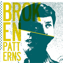 Broken Patterns Broken Patterns USED VINYL 7INCH 45 RPM