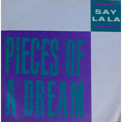Pieces Of A Dream Say La La USED VINYL 7INCH