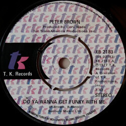 Peter Brown (2) Do Ya Wanna Get Funky With Me USED VINYL 7INCH 45 RPM SINGLE