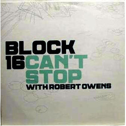 Block 16 / Robert Owens Can't Stop USED VINYL 12INCH