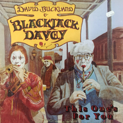 David Buckland (4) / Blackjack Davey This One's For You Vinyl LP USED