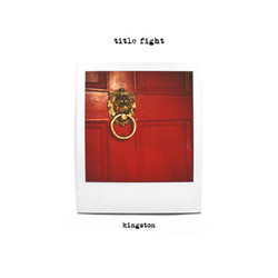 Title Fight Kingston Vinyl 7" USED