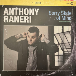 Anthony Raneri Sorry State Of Mind Vinyl 12" USED