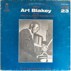 Art Blakey Here Is Art Blakey At His Rare Of All Rarest Performances Vol. 1 Vinyl LP USED