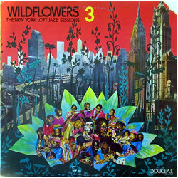 Various Wildflowers 3 (The New York Loft Jazz Sessions) Vinyl LP USED