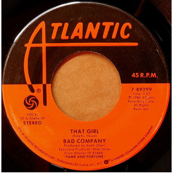 Bad Company (3) That Girl Vinyl 7" USED