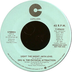 Dru & The Physical Attraction Light The Night (With Love) USED VINYL 7INCH 45 RPM PROMO
