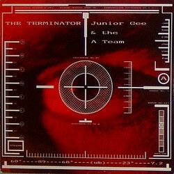 Junior Gee / The A Team The Terminator USED VINYL 12INCH 45 RPM STEREO