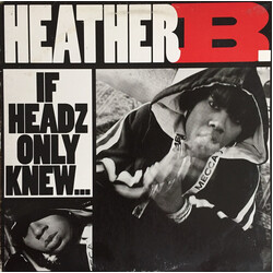 Heather B. If Headz Only Knew... USED VINYL 12INCH 33 S RPM